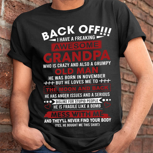November – Back Off!!! I Have A Freaking Awesome Grandpa – Gift For Grandson And Granddaughter From Grandpa – ntnt11 (SKU10-153-11)