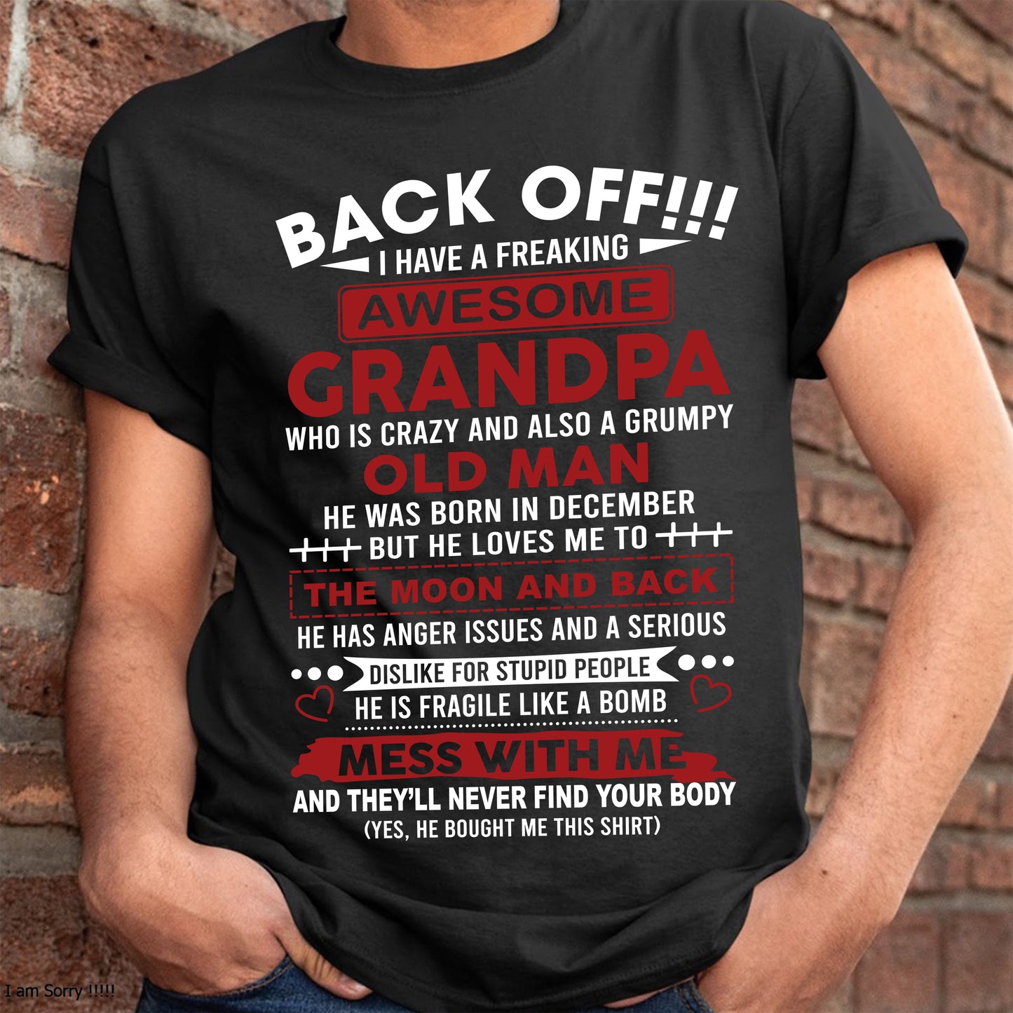 December - Back Off!!! I Have A Freaking Awesome Grandpa – Gift For Grandson And Granddaughter From Grandpa – ntnt12 (SKU10-153-12)