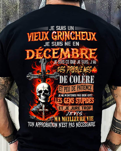 Je Suis Un Vieux Grincheux Né en Décembre – T-Shirt Homme Fort Caractère - ntnt12 (SKU26T-01141-12)