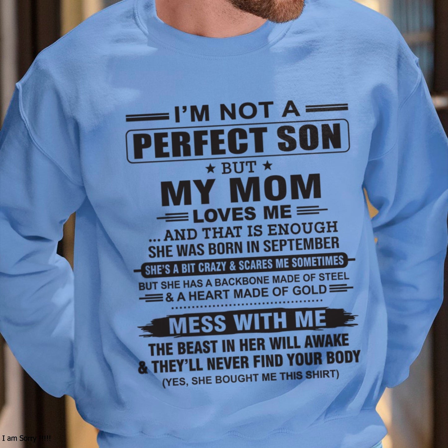 September - "I'M NOT A PERFECT SON BUT MY MOM LOVES ME" - Birthday Gift From September Mom / Woman - ntnt09 (SKU10-147-09)