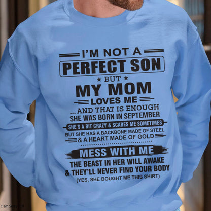 September - "I'M NOT A PERFECT SON BUT MY MOM LOVES ME" - Birthday Gift From September Mom / Woman - ntnt09 (SKU10-147-09)