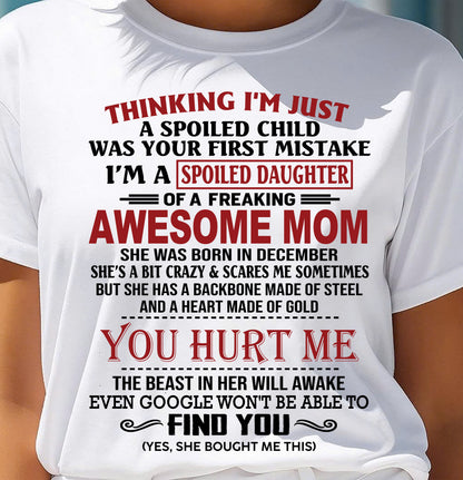 DECEMBER - TO MY DAUGHTER - SPOILED DAUGHTER - PERFECT GIFT FOR DAUGHTER - GIFT FROM MOM - ntnt12 (SKU10-151-12)
