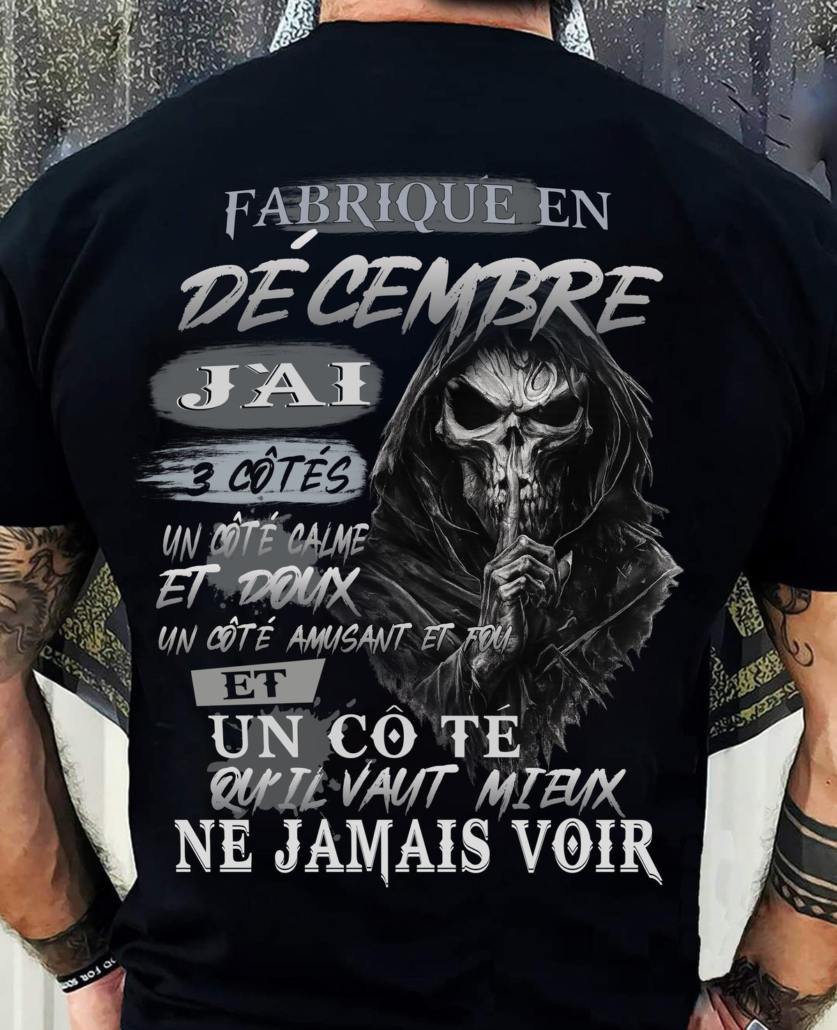 Fabriqué en Décembre – J’ai 3 Côtés | T-Shirt Homme Caractère Fort - ntnt12 (SKU26T-01174-12)