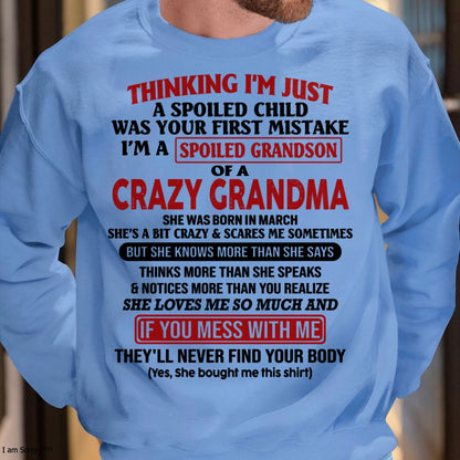 MARCH - I'M A SPOILED GRANDSON OF A CRAZY GRANDMA - From Grandma - ntnt03 (SKU-GMS1-NTT03)