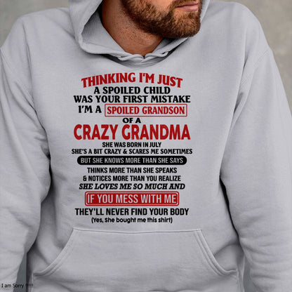 JULY - I'M A SPOILED GRANDSON OF A CRAZY GRANDMA - From Grandma - ntnt07 (SKU-GMS1-NTT07)