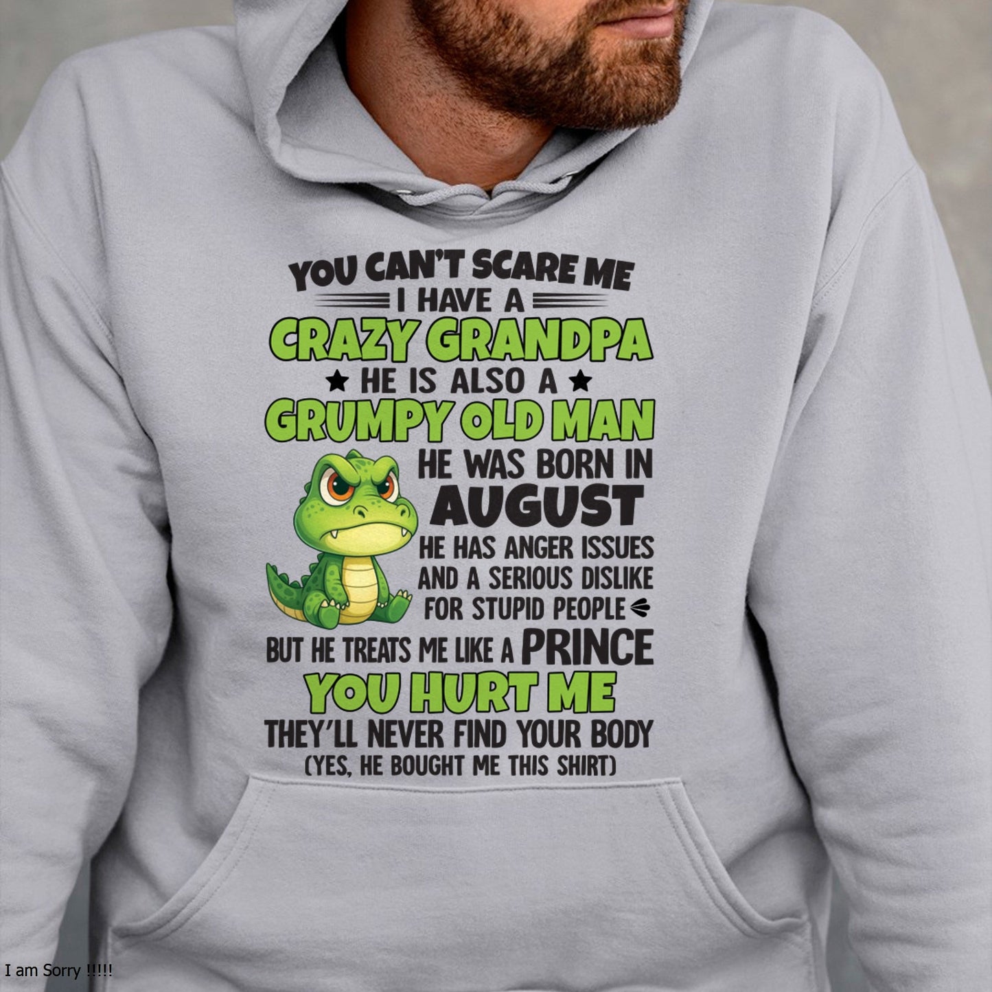 Gift for Grandson ntnt08 - You Can’t Scare Me I Have A Crazy Grandpa T-Shirt - Birthday Gift From August Grandpa / Man - (SKU09-121-08)