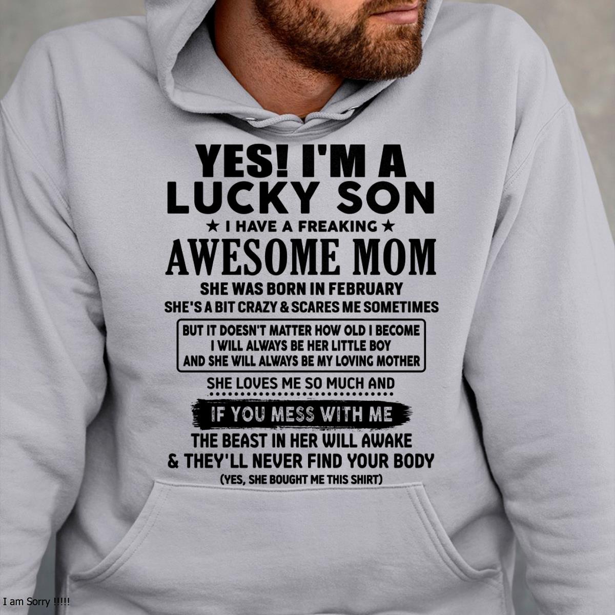 February - I am Lucky Son - Gift For Son From Mom - ntnt02 - (SKU-T1206LMS-02)
