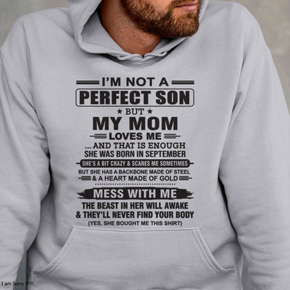 September - "I'M NOT A PERFECT SON BUT MY MOM LOVES ME" - Birthday Gift From September Mom / Woman - ntnt09 (SKU10-147-09)