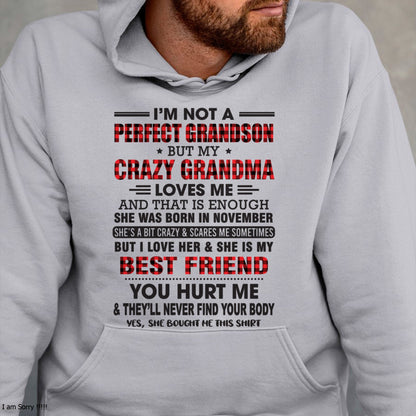 I’m Not A Perfect Grandson T-Shirt – Birthday Gift From November Grandma / Woman - ntnt11 (SKU10-167-11)