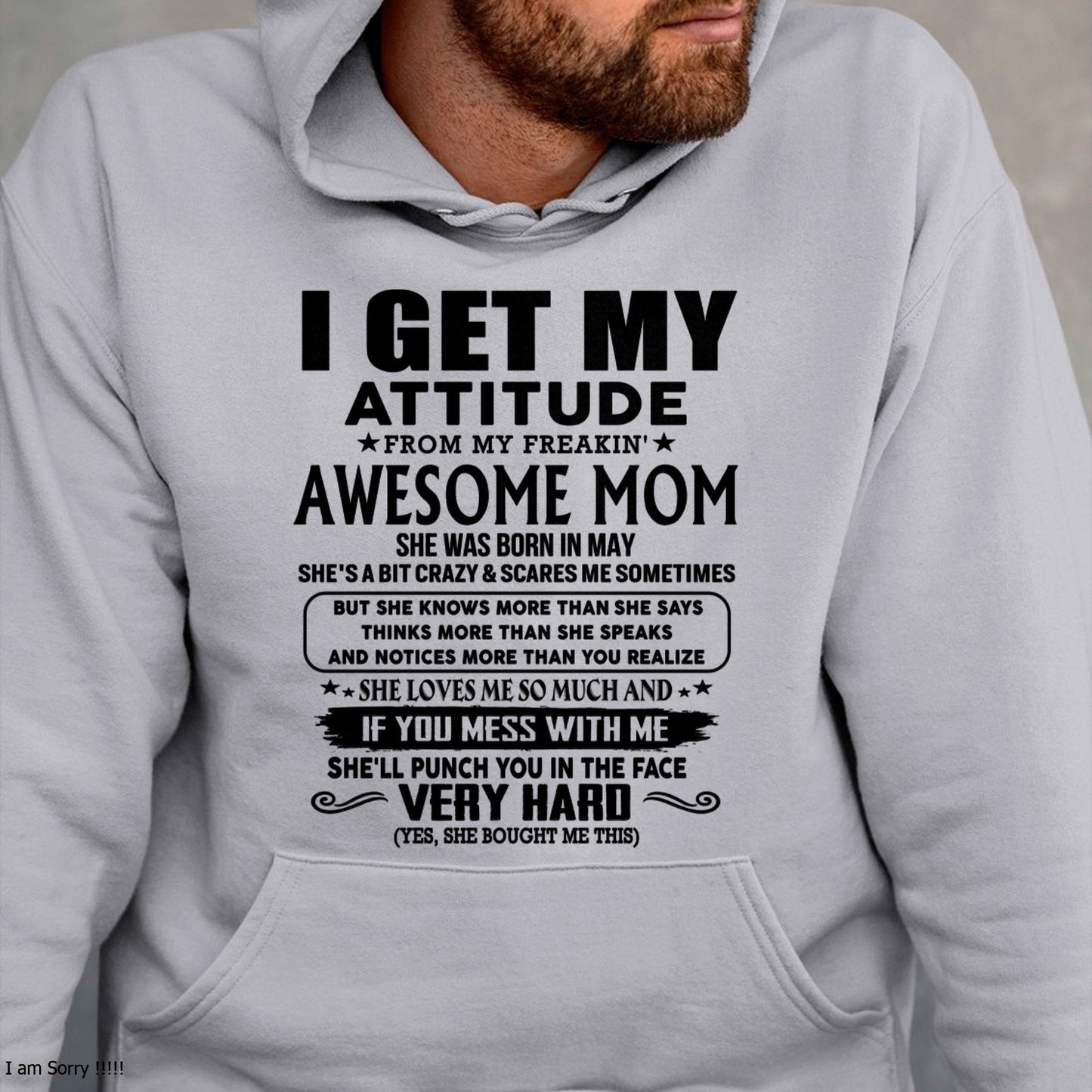 Thanks Mom - I GET MY ATTITUDE FROM MY FREAKIN' AWESOME MOM - Gift for Son and Daughter From Mom - ntnt05 (SKU-TMD-CU-05)
