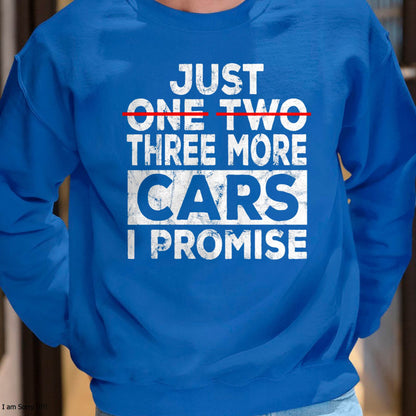 Just One More Car I Promise - Gift For Mechanic - ntnt (SKUM08-D06)