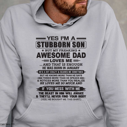 Yes I’m A Stubborn Son T-Shirt – Birthday Gift From January Dad / Man - ntnt01 (SKU10-142-01)