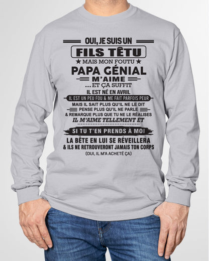 AVRIL - Oui, je suis un garçon têtu – T-shirt | Cadeau d’anniversaire de papa pour son fils - ntnt04 / fr04 (SKU12-260-04)