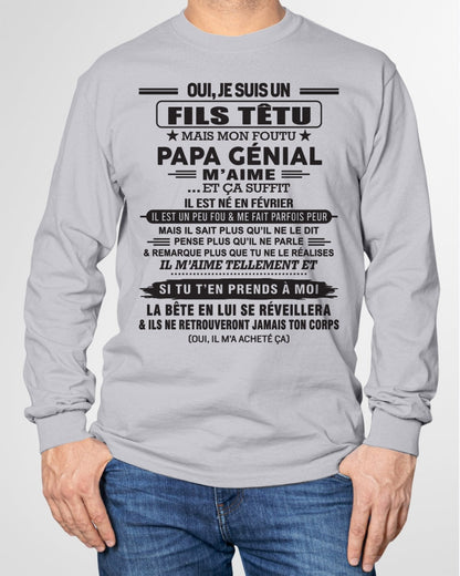 FÉVRIER - Oui, je suis un garçon têtu – T-shirt | Cadeau d’anniversaire de papa pour son fils - ntnt02 / fr02 (SKU12-260-02)