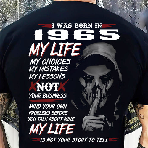 I WAS BORN IN 1965 - T-SHIRT FOR MAN - ntnt1965 (SKU07-1965)