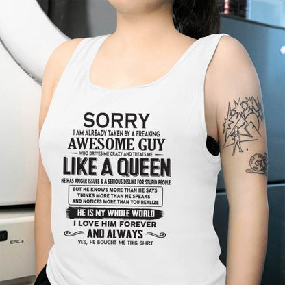 Sorry I am already taken by a freaking awesome guy - Gift for Wife From Husband - ntnt00 (SKU08-25-00)