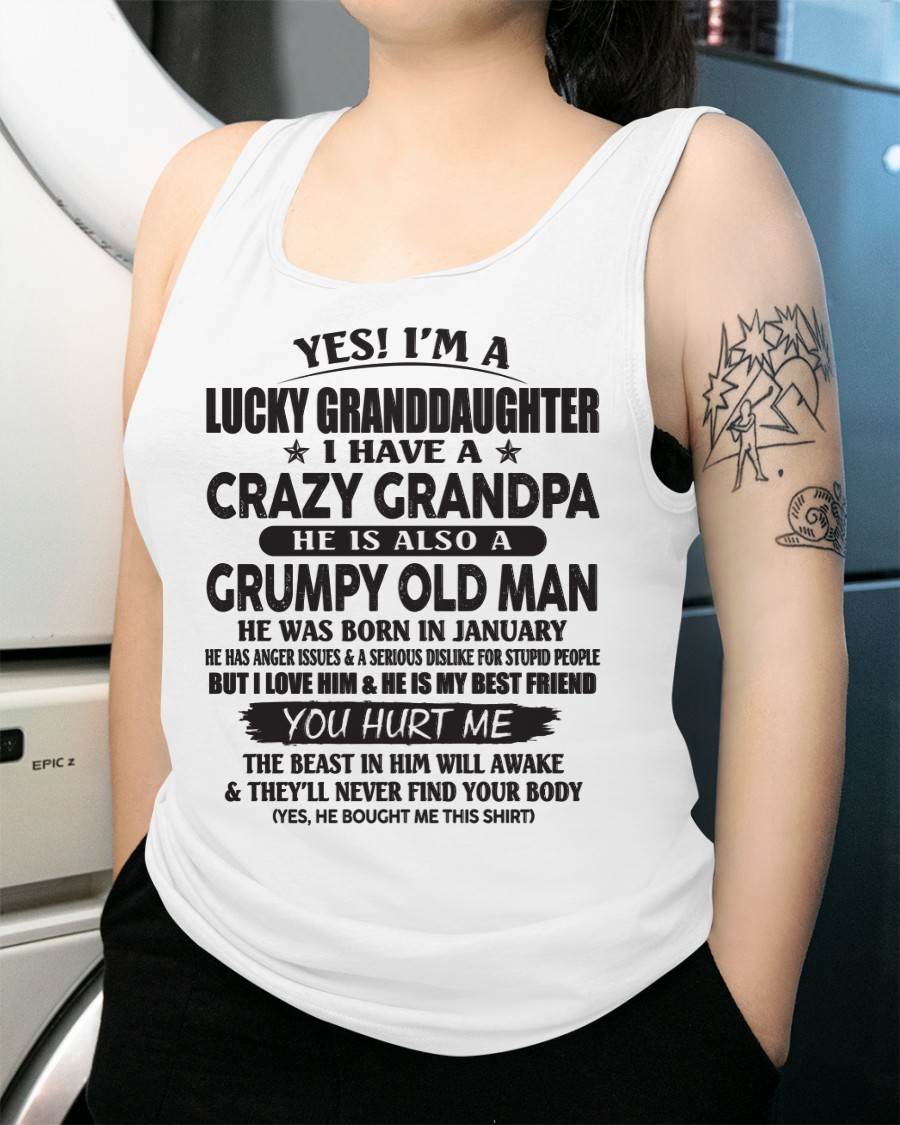 JANUARY - LUCKY GRANDDAUGHTER OF CRAZY GRANDPA - PERFECT GIFT FOR YOUR GRANDDAUGHTER FROM GRANDPA - ntnt01 (SKU10-150-01)