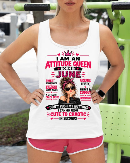 June Woman Shirt – Attitude Queen Sassy Girl T-Shirt, Funny Birthday Gift - FROM GIRL - NTNT06 - (SKU2609-177-06)