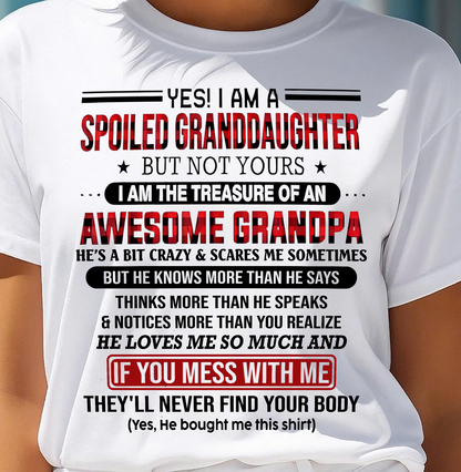 YES! I'M A SPOILED GRANDDAUGHTER - GIFT FROM GRANDPA - ntnt00 (SKU26T-01317-00)
