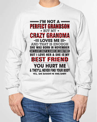 I’m Not A Perfect Grandson T-Shirt – Birthday Gift From November Grandma / Woman - ntnt11 (SKU10-167-11)