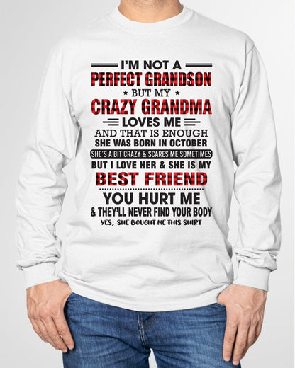 I’m Not A Perfect Grandson T-Shirt – Birthday Gift From October Grandma / Woman - ntnt10 (SKU10-167-10)