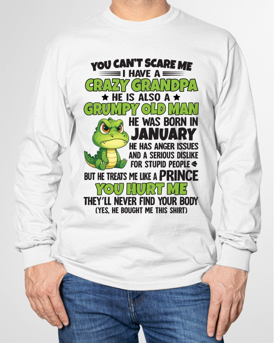 Gift for Grandson ntnt01 - You Can’t Scare Me I Have A Crazy Grandpa T-Shirt - Birthday Gift From January Grandpa / Man - (SKU09-121-01)