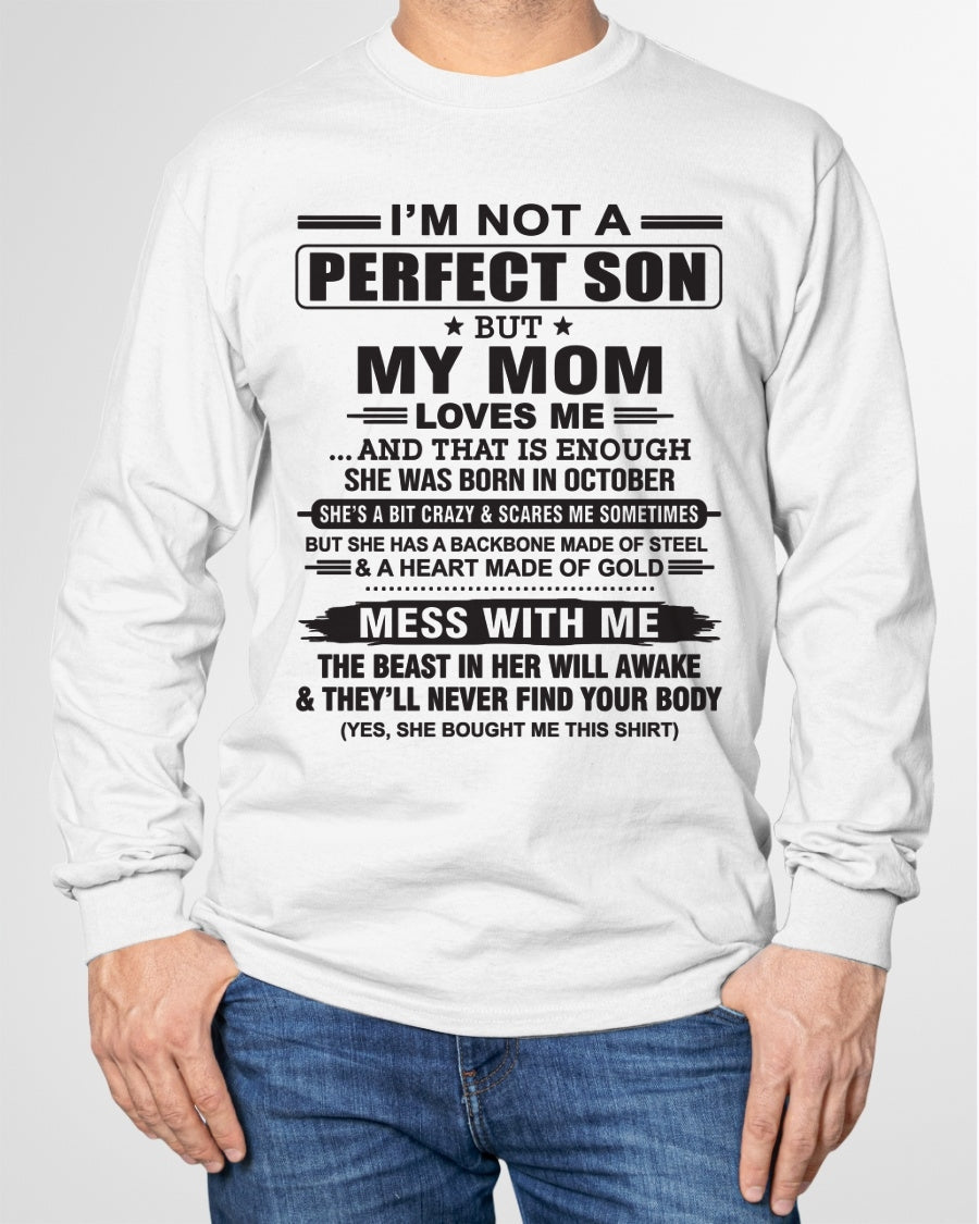 October - "I'M NOT A PERFECT SON BUT MY MOM LOVES ME" - Birthday Gift From October Mom / Woman - ntnt10 (SKU10-147-10)