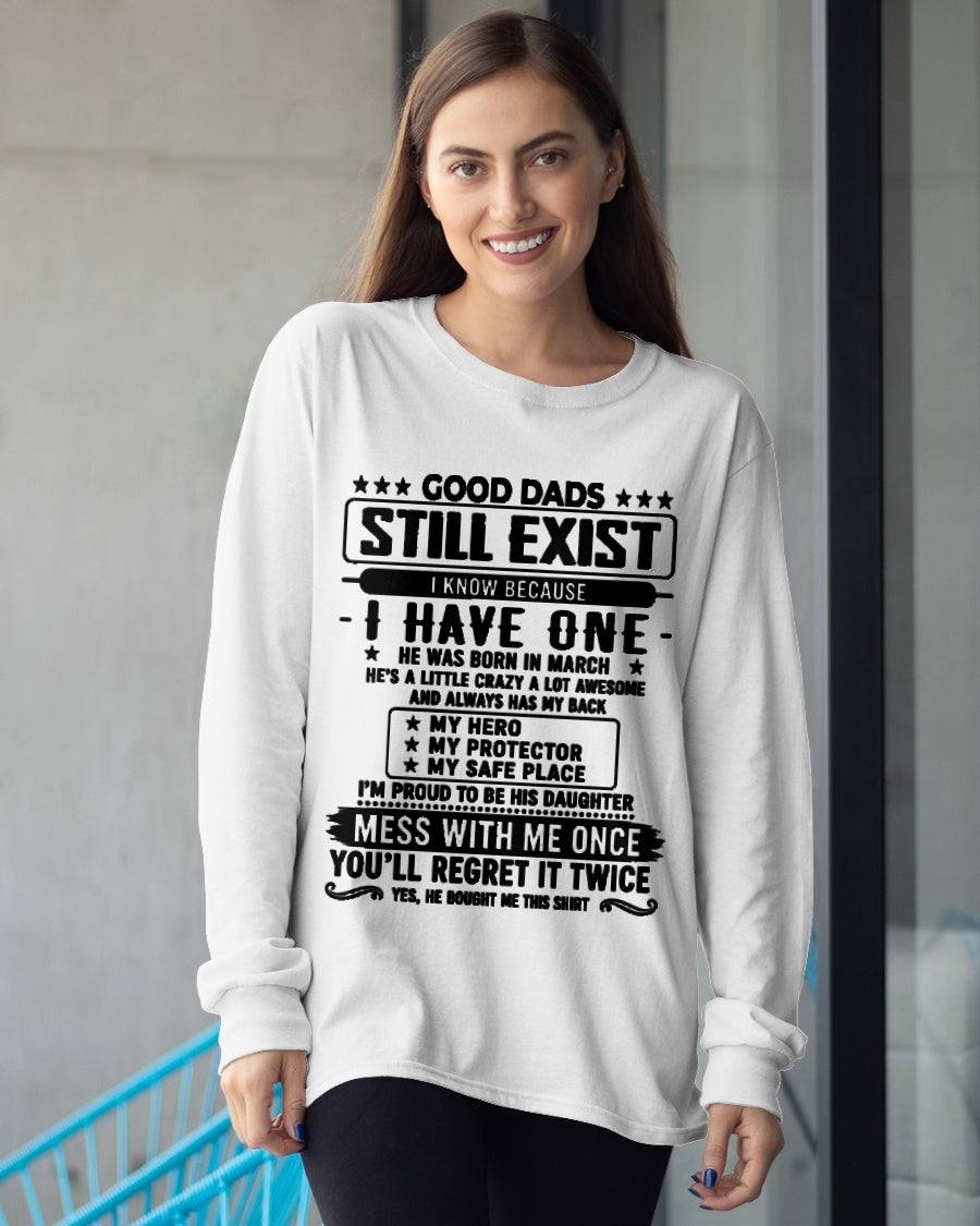 Good Dad Shirt - March Dad My Hero My Protector - From Dad - NTNT03 - (SKU2608-124-03)