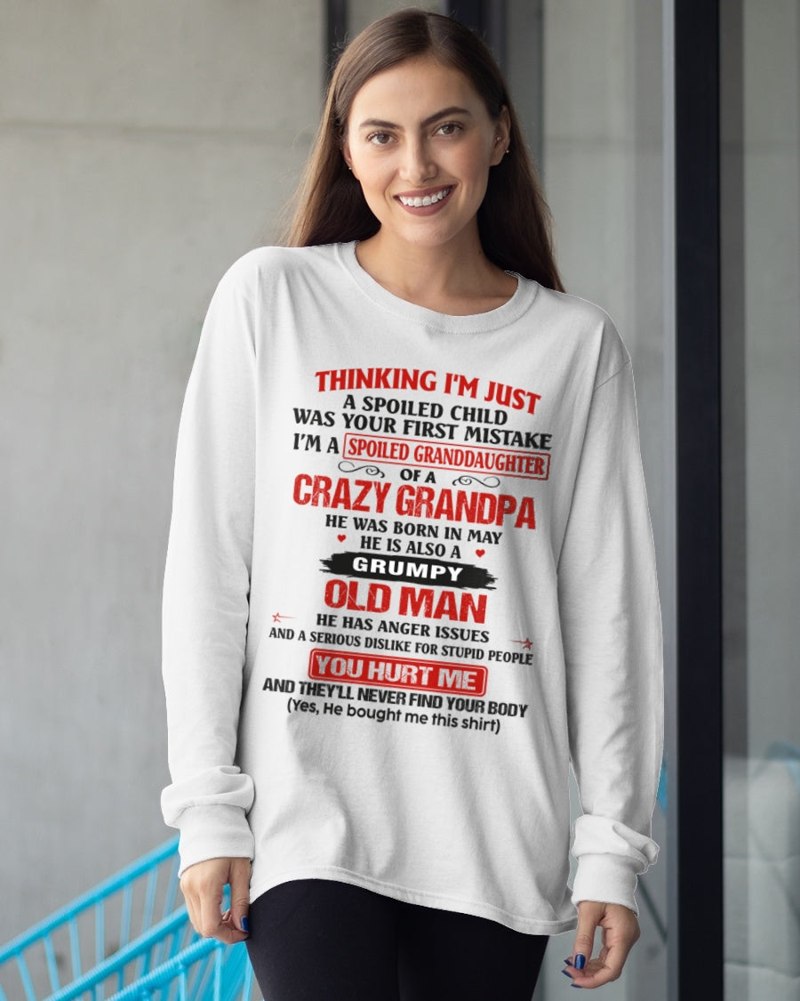 Spoiled Granddaughter of a Crazy Grandpa Shirt – Birthday Gift from May Grandpa / Man - ntnt05 (SKU12-200-05)