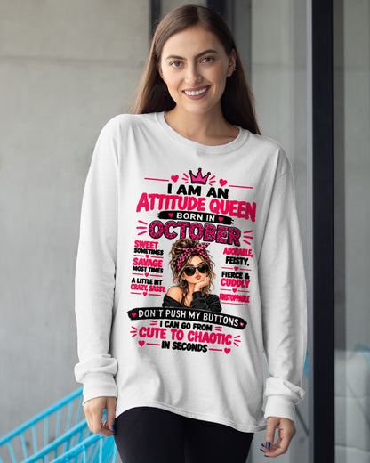 October Woman Shirt – Attitude Queen Sassy Girl T-Shirt, Funny Birthday Gift - FROM GIRL - NTNT10 - (SKU2609-177-10)