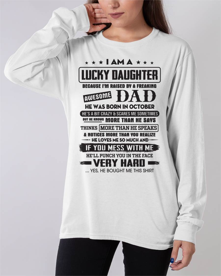 October - Lucky Daughter of Awesome Dad - Perfect Gift For Daughter From Dad - ntnt10 (SKU08-47-10)