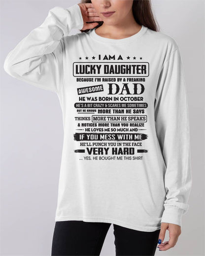 October - Lucky Daughter of Awesome Dad - Perfect Gift For Daughter From Dad - ntnt10 (SKU08-47-10)