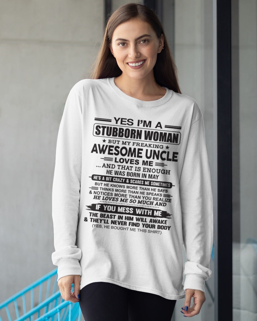 Yes I’m A Stubborn Woman T-Shirt – Birthday Gift From May Uncle - ntnt05 (SKU12-93-05)