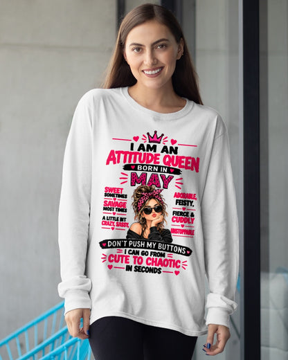 May Woman Shirt – Attitude Queen Sassy Girl T-Shirt, Funny Birthday Gift - FROM GIRL - NTNT05 - (SKU2609-177-05)