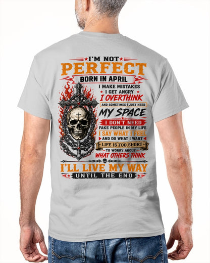April Man Shirt – I’m Not Perfect, I Make Mistakes, I Get Angry, I Overthink T-Shirt – From Boy – NTNT04 - (SKU2608-634-04)