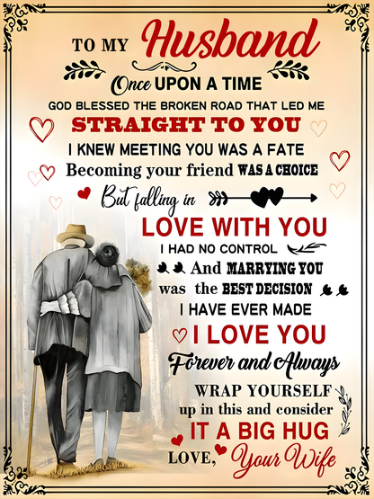 To My Husband Blanket – A Love That Feels Like Home From Wife (SKU26B-01310)