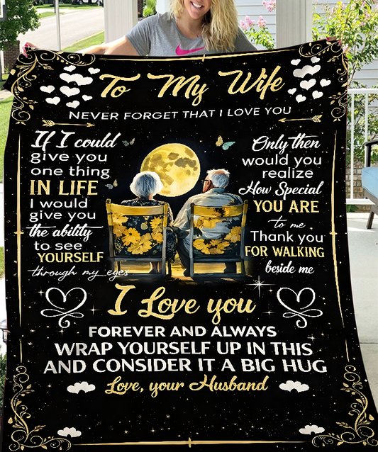 To My Wife Blanket – For The One And Only From Husband (SKU26B-01275)