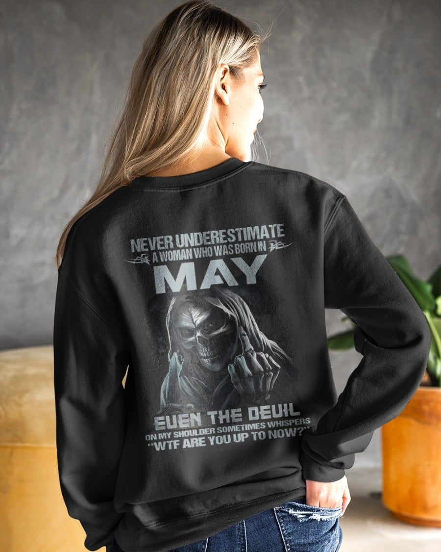 Never Underestimate A Woman Who Was Born In May – T-Shirt For Woman – ntnt05 (SKU09-13-05)