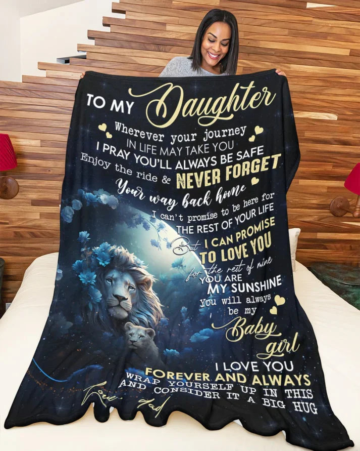 BLANKET FOR DAUGHTER - GIFT FROM DAD - COMFORT & WARMTH GIFT 2 NTTD00 BLANKET FOR DAUGHTER - GIFT FROM DAD - COMFORT & WARMTH GIFT NTTD00 (SKUB07-62)