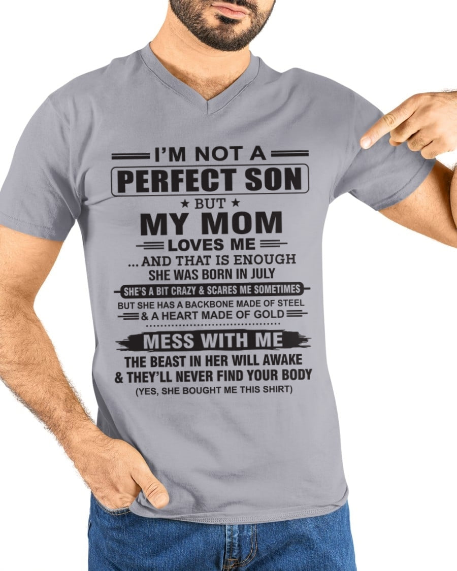 July - "I'M NOT A PERFECT SON BUT MY MOM LOVES ME" - Birthday Gift From July Mom / Woman - ntnt07 (SKU10-147-07)