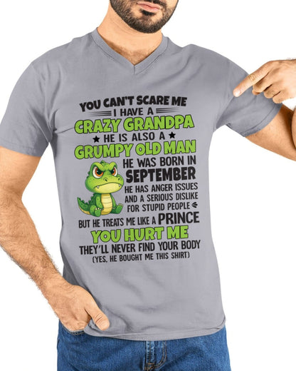 Gift for Grandson ntnt09 - You Can’t Scare Me I Have A Crazy Grandpa T-Shirt - Birthday Gift From September Grandpa / Man - (SKU09-121-09)