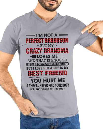 I’m Not A Perfect Grandson T-Shirt – Birthday Gift From Grandma / Woman - ntnt00 (SKU10-167-00)