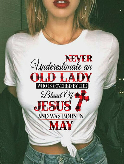 May Old Lady Covered By The Blood Of Jesus Shirt - FROM GIRL - NTNT05 - (SKU2605-69-05)