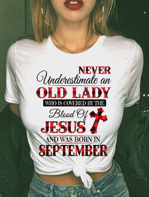 September Old Lady Covered By The Blood Of Jesus Shirt - FROM GIRL - NTNT09 - (SKU2605-69-09)