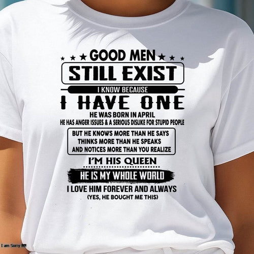 April - Good men Still Exist - gift for your girlfriend, wife from Husband - ntnt04 (SKU-GM-04)