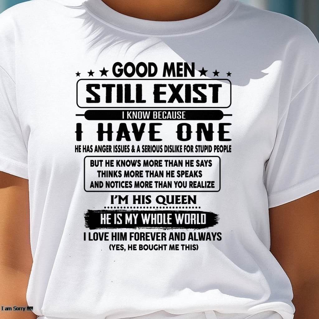 Good men Still Exist - gift for your girlfriend, wife from Husband - ntnt00 (SKU-GM-00)