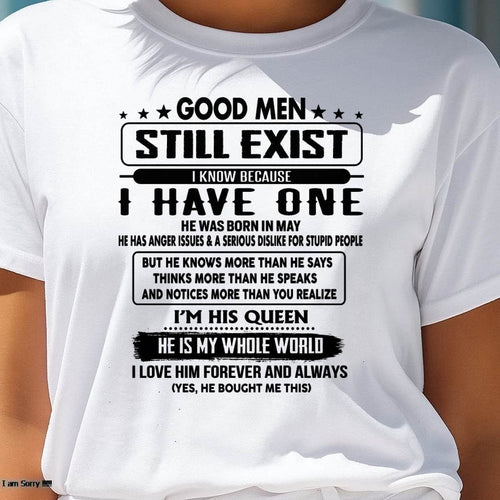 May - Good men Still Exist - gift for your girlfriend, wife from Husband - ntnt05 (SKU-GM-05)