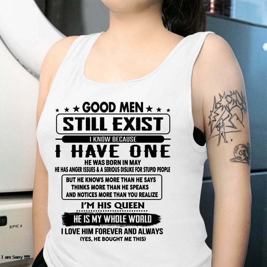 May - Good men Still Exist - gift for your girlfriend, wife from Husband - ntnt05 (SKU-GM-05)