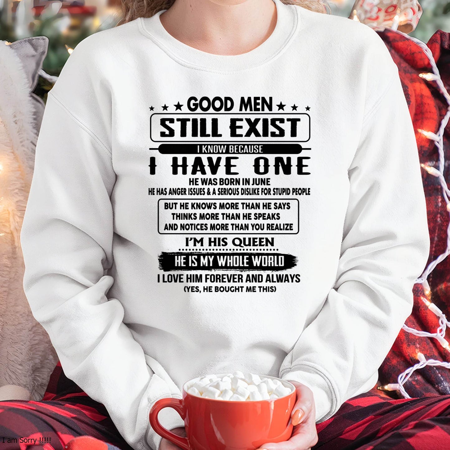 June - Good men Still Exist - gift for your girlfriend, wife from Husband - ntnt06 (SKU-GM-06)