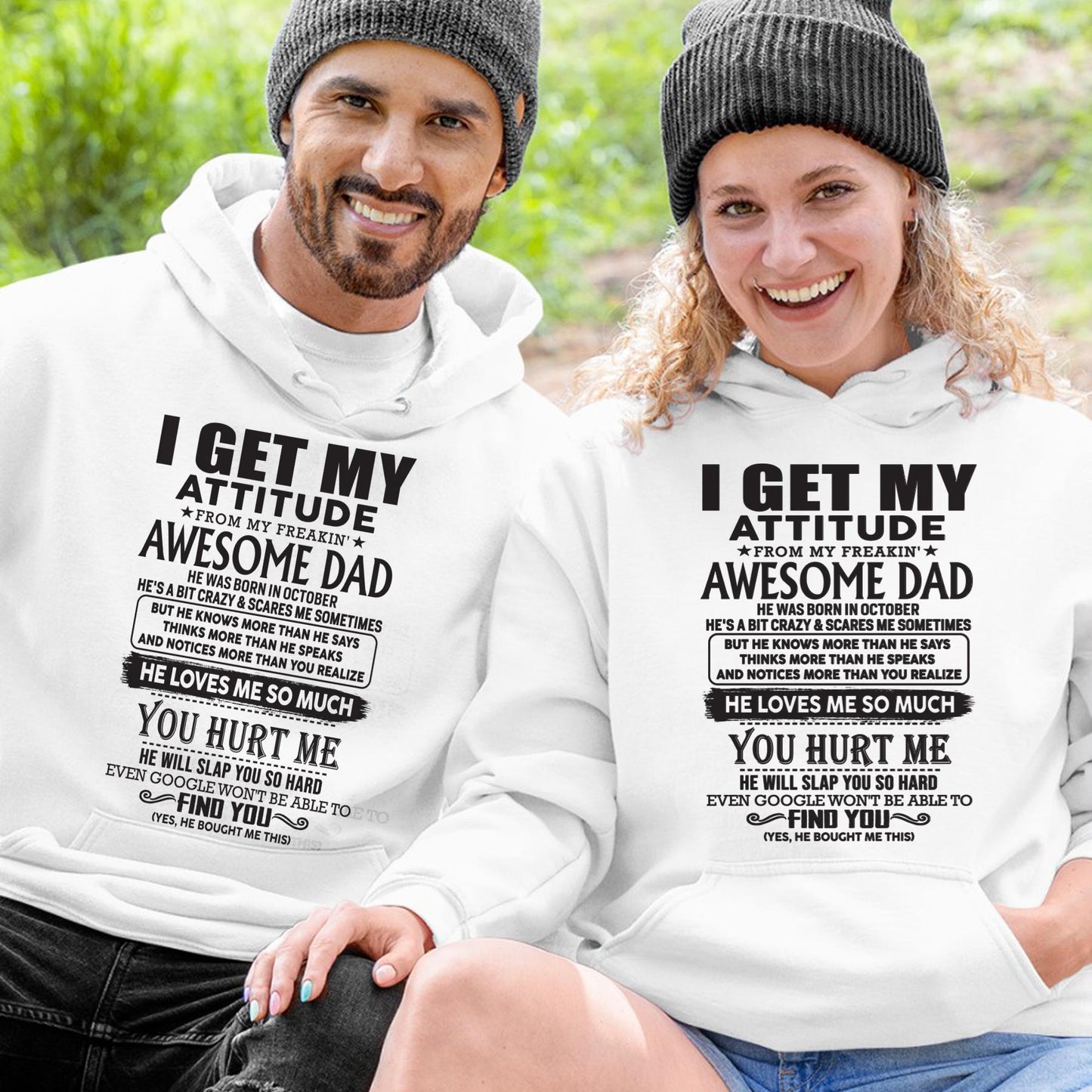 October - I GET MY ATTITUDE FROM MY FREAKIN' AWESOME DAD - Gift for Son and Daughter From Dad - ntnt10 (SKU-TDD-10)